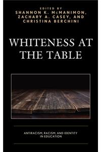 Whiteness at the Table