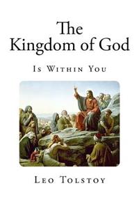 The Kingdom of God is Within You