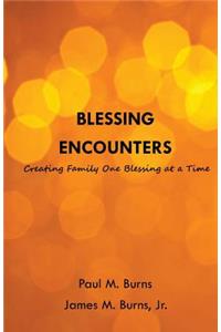 Blessing Encounters