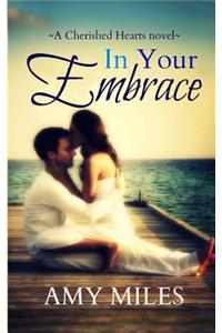 In Your Embrace