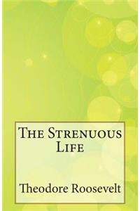 Strenuous Life