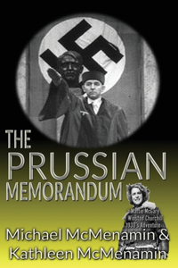 Prussian Memorandum, A Mattie McGary + Winston Churchill 1930s Adventure