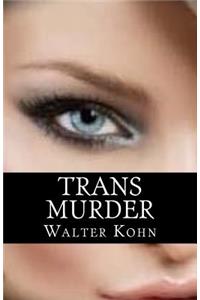 Trans Murder