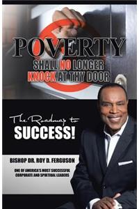 Poverty Shall No Longer Knock At Thy Door