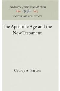 Apostolic Age and the New Testament