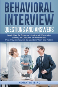 Behavioral Interview Questions and Answers