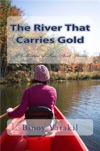 River That Carries Gold