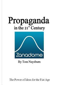 Propaganda in the 21st Century