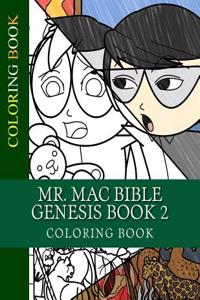 Mr. Mac Bible Genesis Book 2 Coloring Book