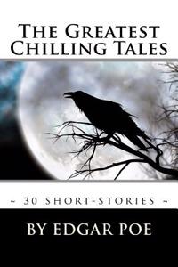 Chilling Tales by Edgar Allan Poe