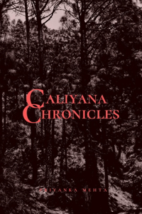 Caliyana Chronicles