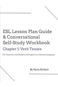 ESL Lesson Plan Guide & Conversational Self-Study Workbook