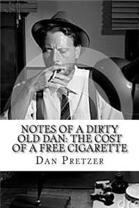 Notes of a Dirty Old Dan