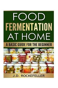 Food Fermentation at Home