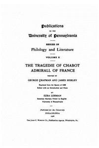Tragedie of Chabot, Admirall of France