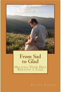 From Sad to Glad