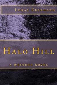 Halo Hill: A Western Novel