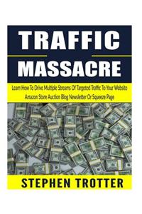 Traffic Massacre