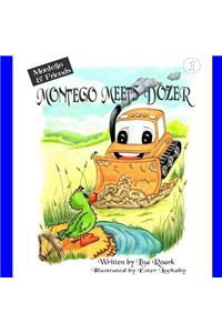 Montego Meets Dozer