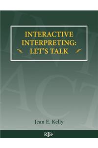 Interactive Interpreting