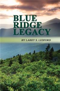 Blue Ridge Legacy