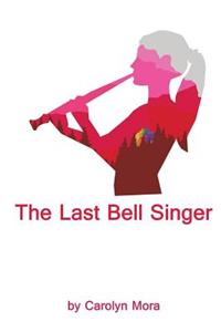 The Last Bell Singer