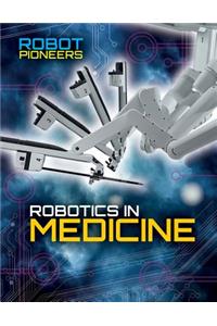 Robotics in Medicine