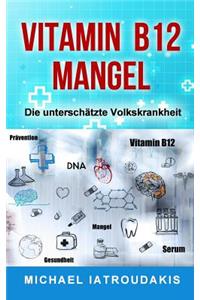 Vitamin B12-Mangel