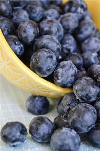 Blueberries in a Yellow Bowl Fruit/Food Journal