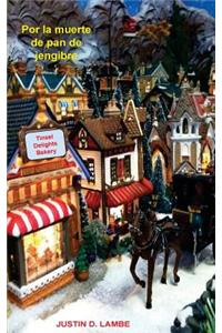 Por La Muerte de Pan de Jengibre