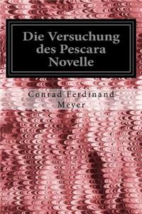 Die Versuchung des Pescara Novelle