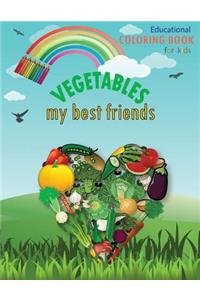 VEGETABLES my best friends