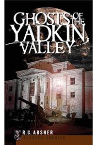 Ghosts of the Yadkin Valley