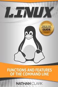 Linux: Functions and Features of the Command Line