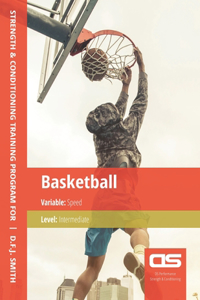 DS Performance - Strength & Conditioning Training Program for Basketball, Speed, Intermediate