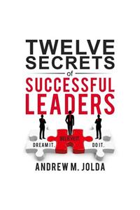 12 Secrets of Successful Leaders