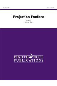 Projection Fanfare: Score & Parts