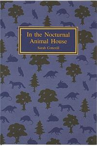 In the Nocturnal Animal House