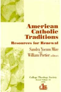 American Catholic Traditions