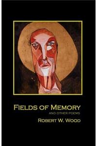 Fields of Memory