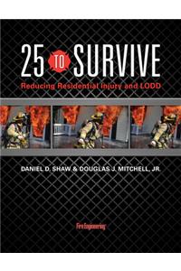 25 to Survive