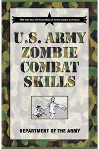 U.S. Army Zombie Combat Skills