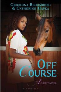 Off Course: An a Circuit Novel