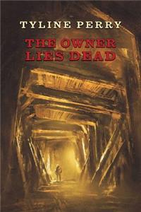 The Owner Lies Dead