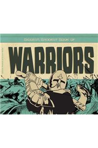 Biggest, Baddest Book of Warriors