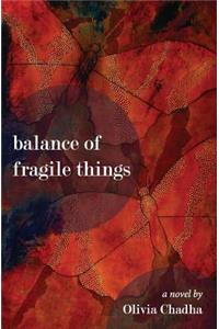 Balance of Fragile Things