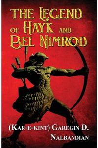 The Legend of Hayk and Bel Nimrod
