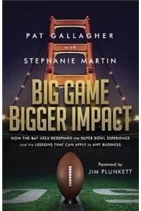 Big Game Bigger Impact