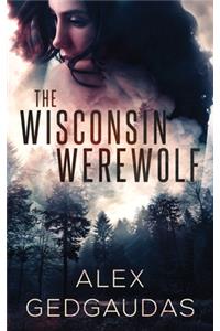 The Wisconsin Werewolf