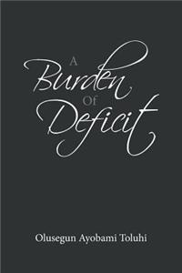 A Burden of Deficit